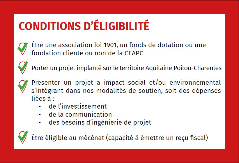 Conditions d'éligibilités Fonds de dotation de la Caisse d'Epargne Aquitaine Poitou-Charentes